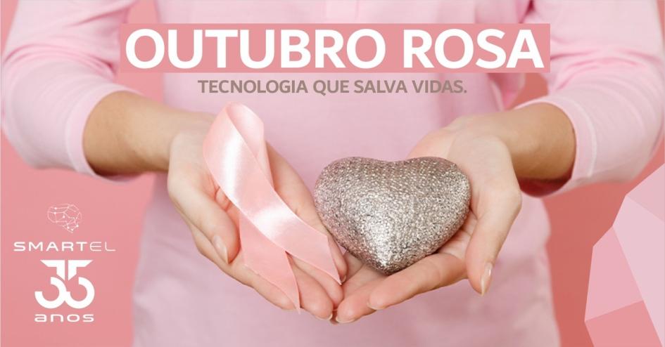 Outubro Rosa, a tecnologia que salva vidas.